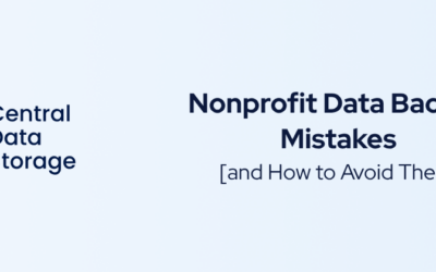 Nonprofit Data Backup Mistakes and How to Avoid Them